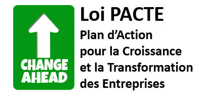 Loi PACTE, un vrai signal positif de la transformation des entreprises, 1 an après son adoption