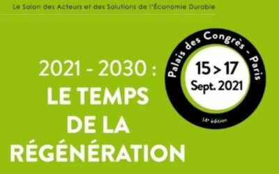 Salon PRODURABLE, Le temps de la régénération, du 15 au 17 Septembre 2021